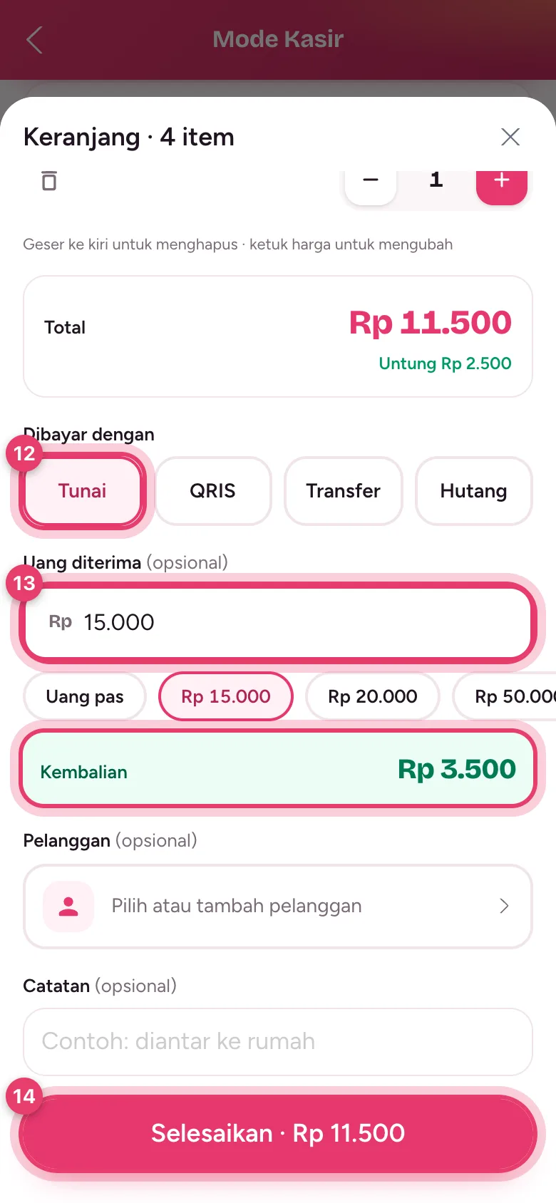 Bayar tunai: uang diterima Rp 15.000, kembalian Rp 3.500, lalu Selesaikan